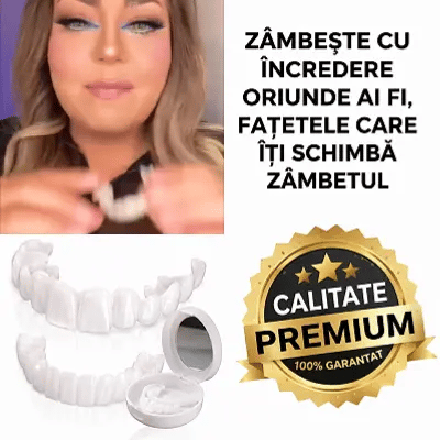 Fațete Dentare Estetice - DentaSmile™